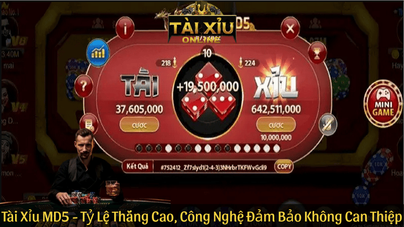 Tài Xỉu MD5 - Tỷ Lệ Thắng Cao, Công Nghệ Đảm Bảo Không Can Thiệp